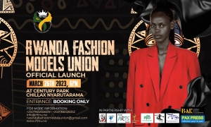 Teamwork as a tool toward Success: Rwanda Fashion Models Union Official Launch