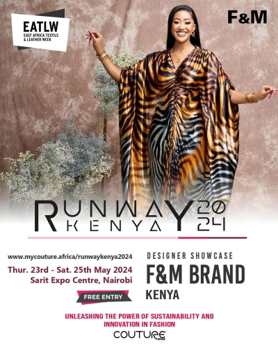 F&amp;M Brand from Kenya will showcase  at the East Africa Textile and Leather Week (EATLW) 2024 [POSTER EATLW]
