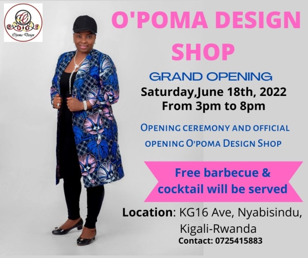 WEEKEND IN KIGALI: Grand Opening O&#039;poma Design Shop, this Saturday